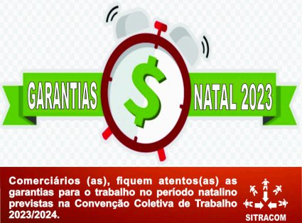 Convenção Coletiva de Trabalho 2023/2024 garante direitos pelo trabalho prestado no período Natalino